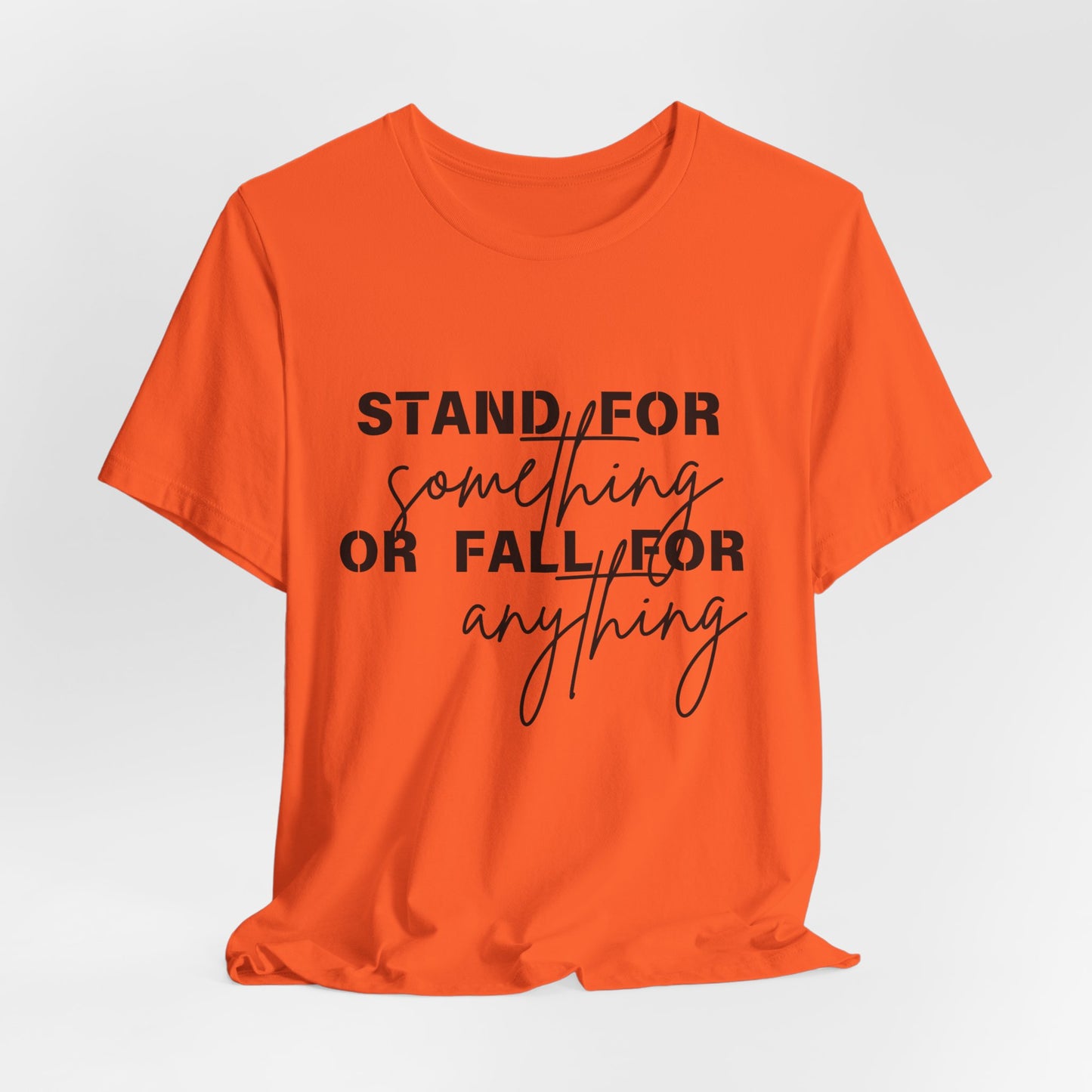 Stand For Something