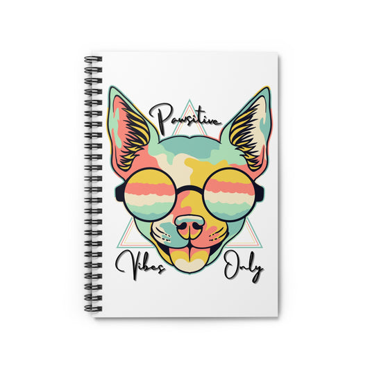 Pawsitive Vibes Only 6" x 8" Spiral Notebook