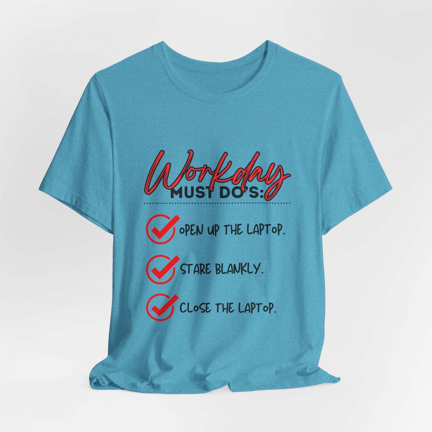 Workday Must Do's