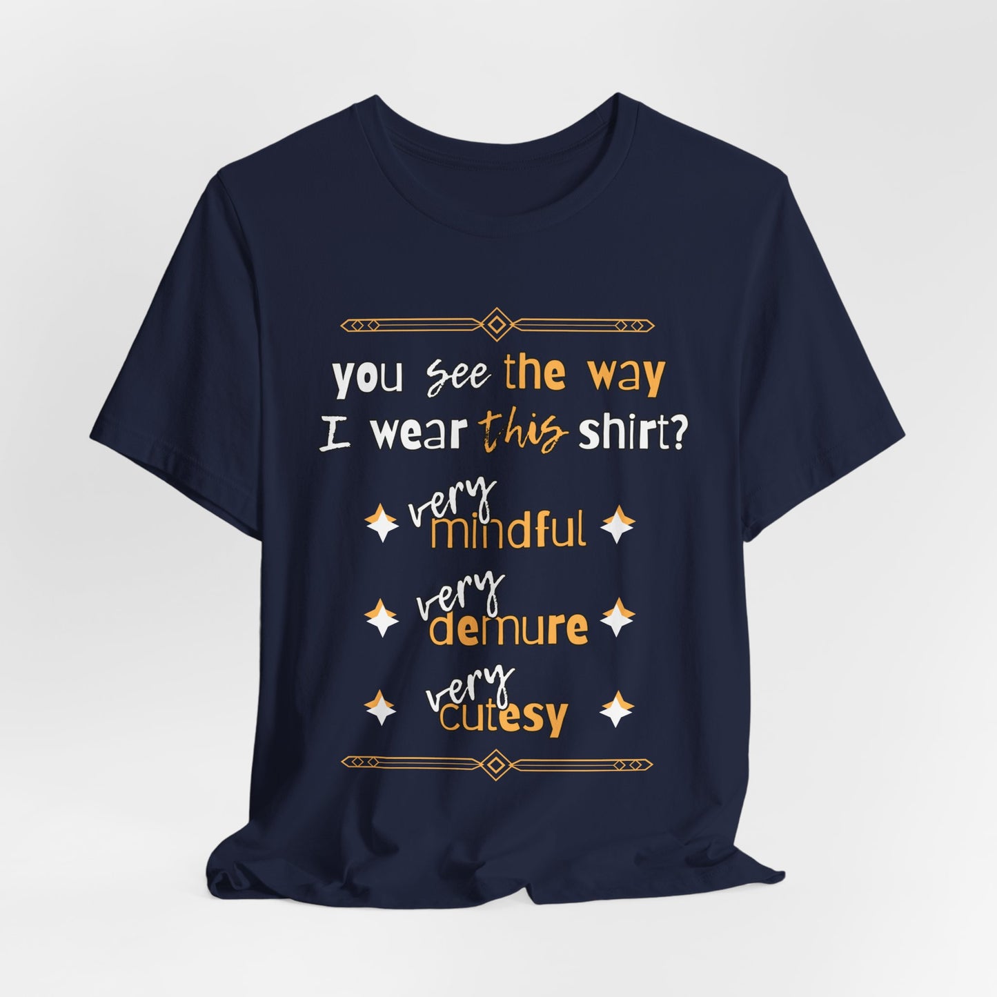Mindful, Demure & Cutesy