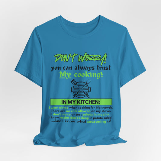 Don't Worry! Cooking Tee