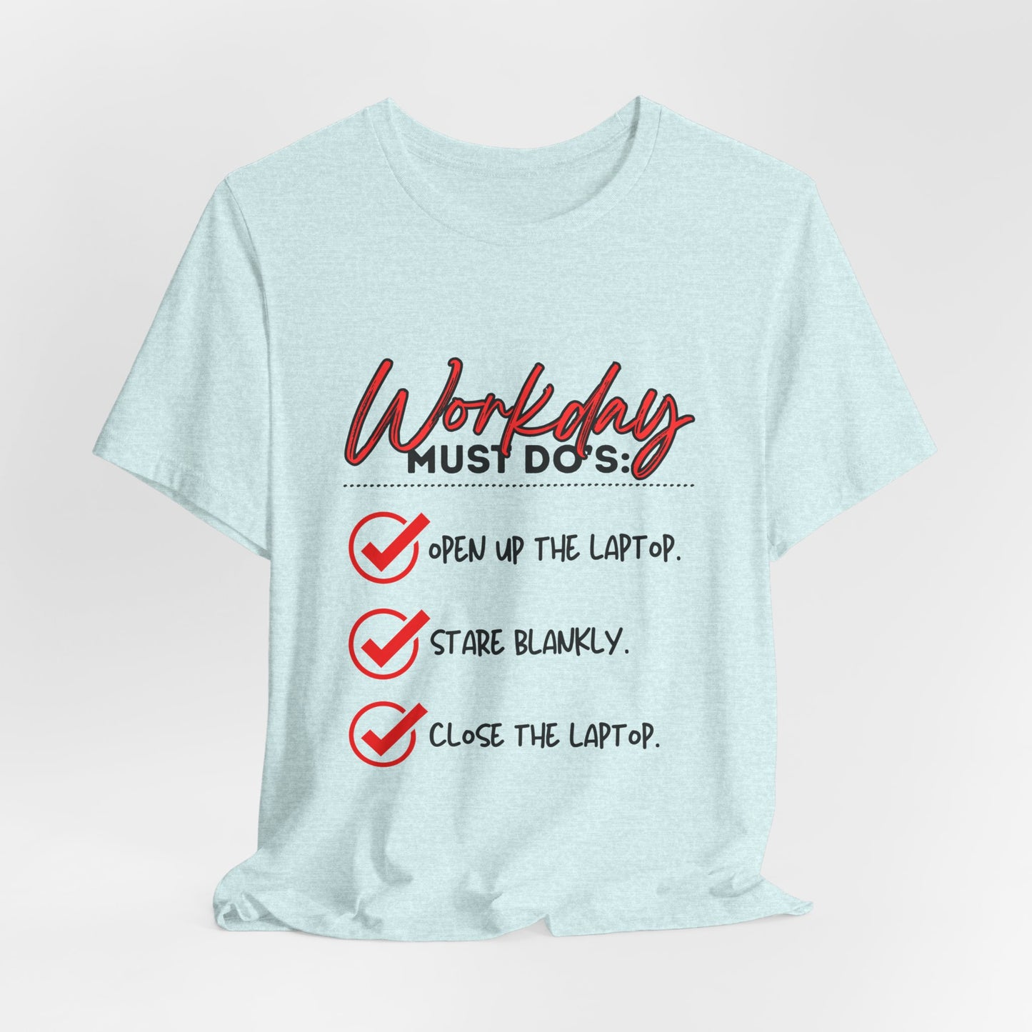 Workday Must Do's