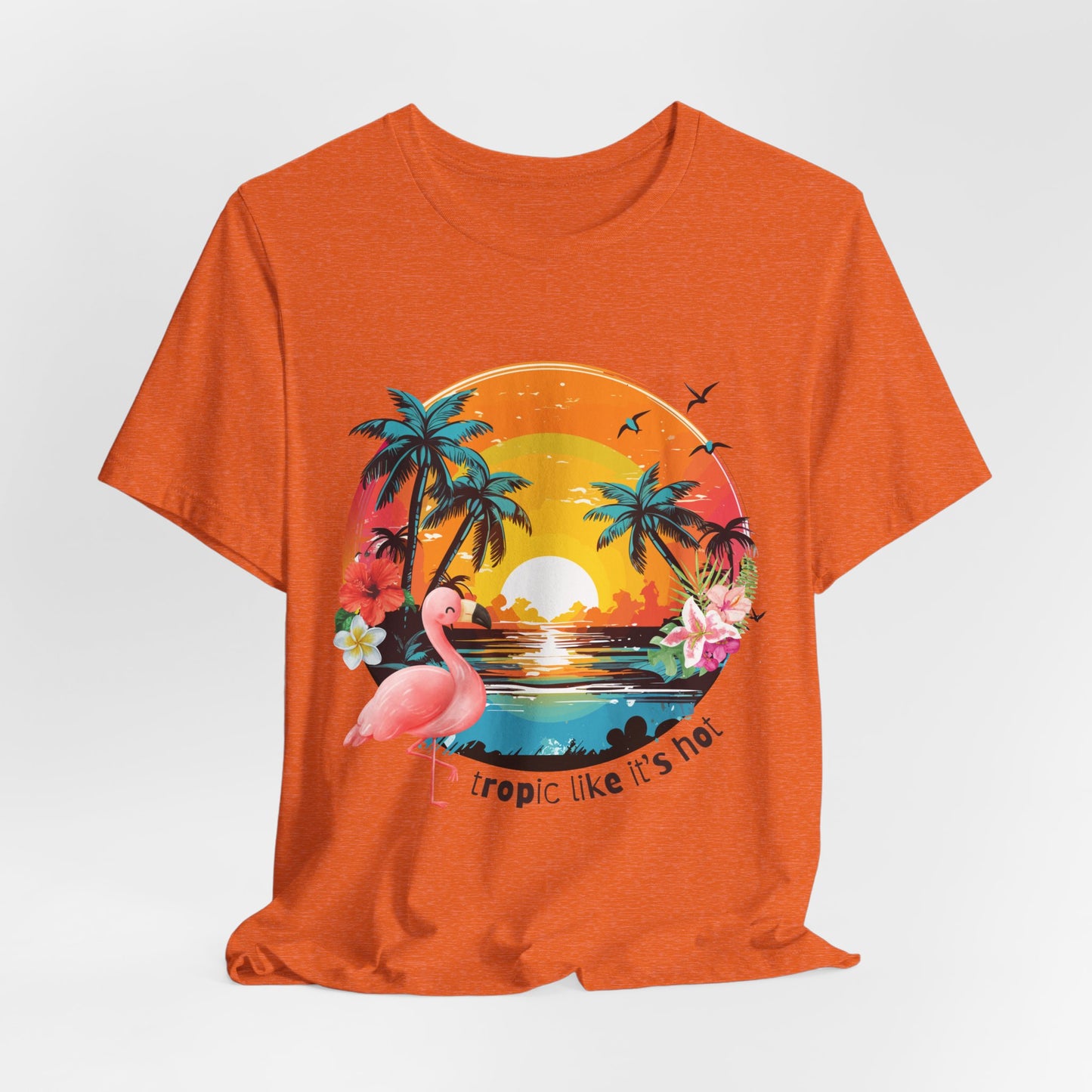 Tropic Like It's Hot
