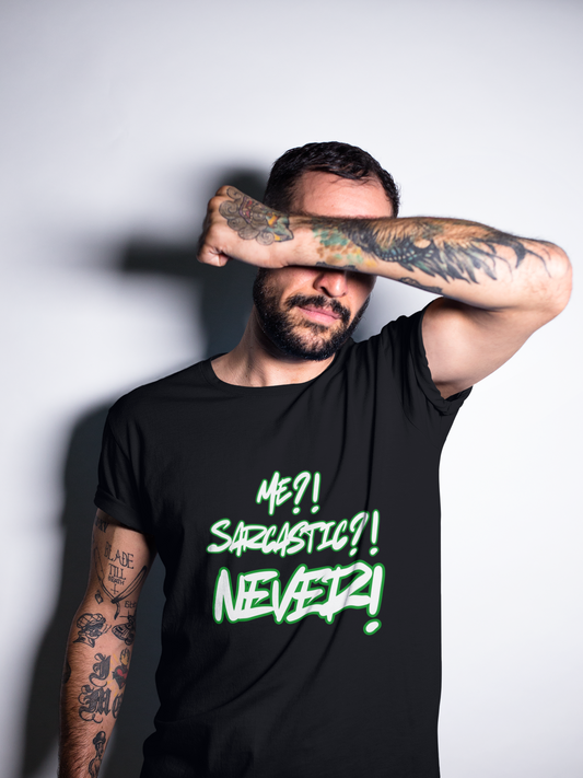 Me?!  Sarcastic?!  NEVER!