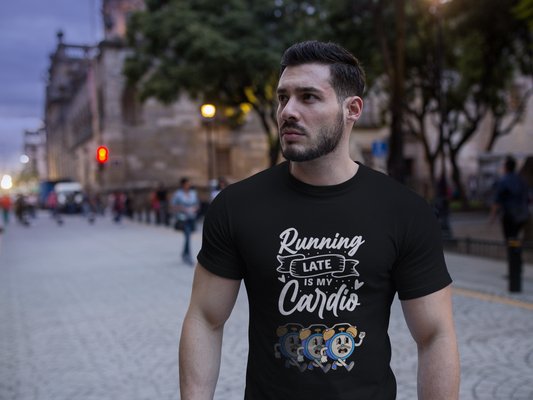 Running Late Is My Cardio
