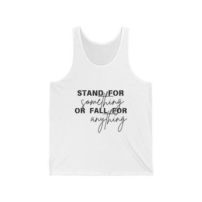Stand For Something
