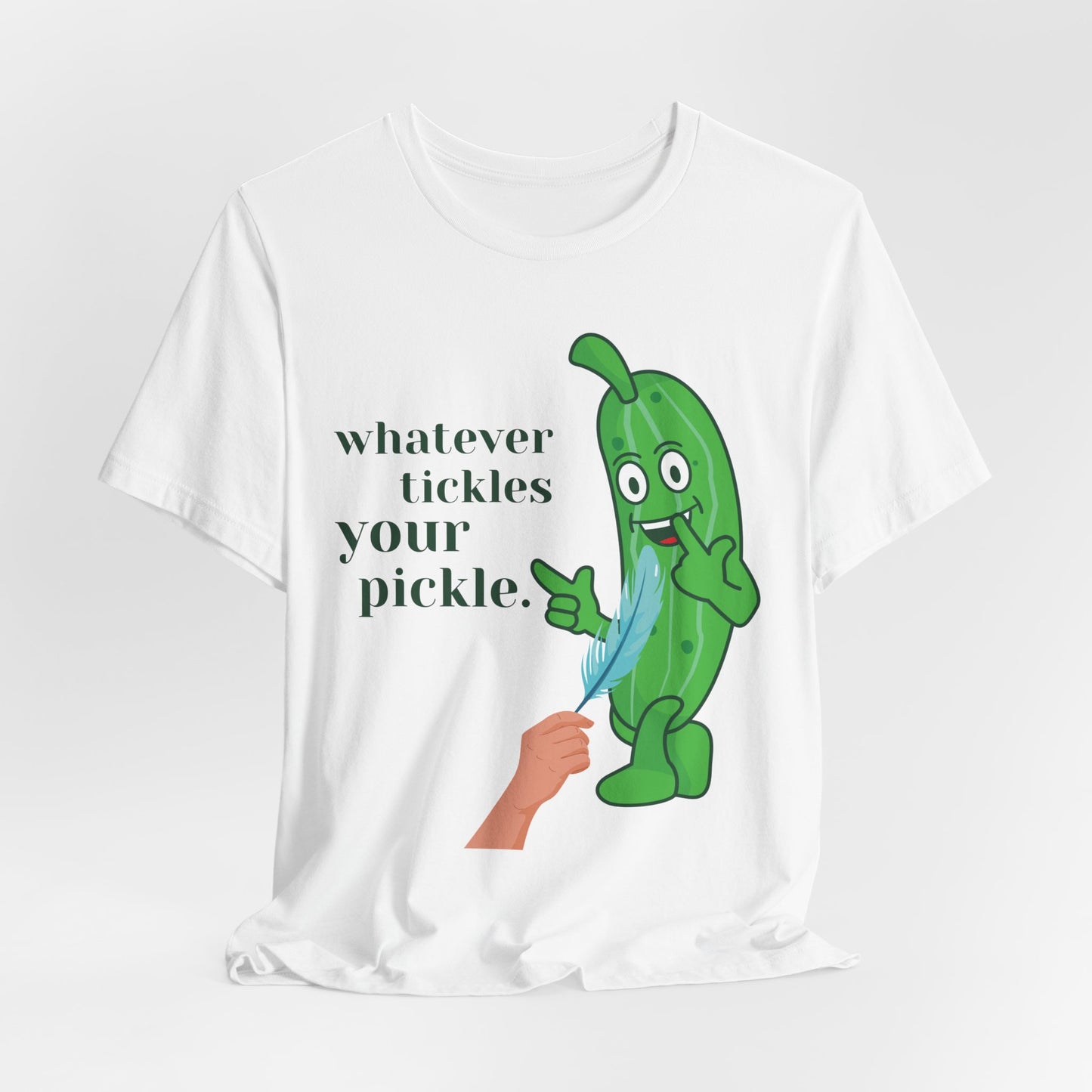 Whatever Tickles Your Pickle