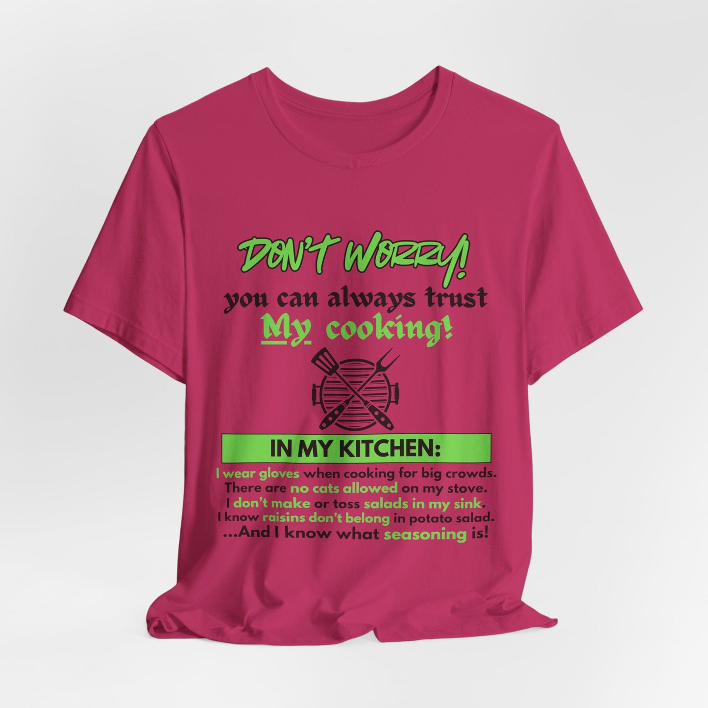 Don't Worry! Cooking Tee