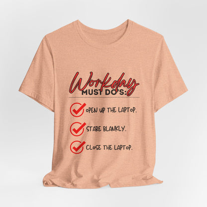 Workday Must Do's