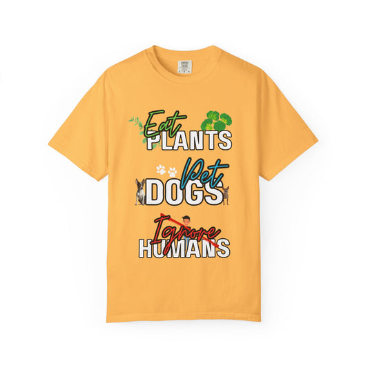 Eat Plants, Pet Dogs, Ignore Human