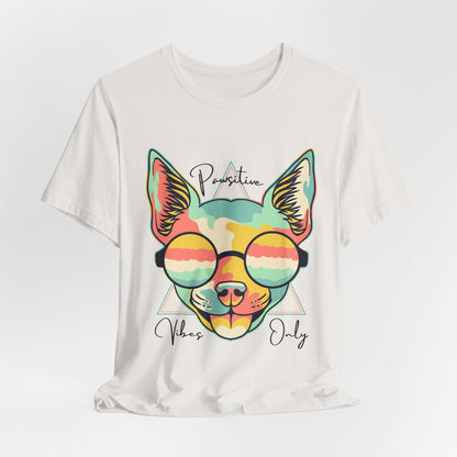 Pawsitive Vibes Only