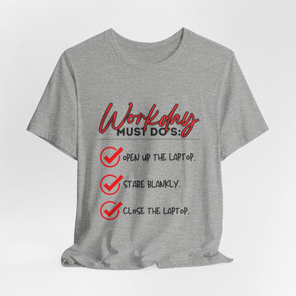 Workday Must Do's