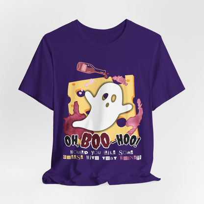 Oh BOO-HOO!  Cheese & Wine Tee