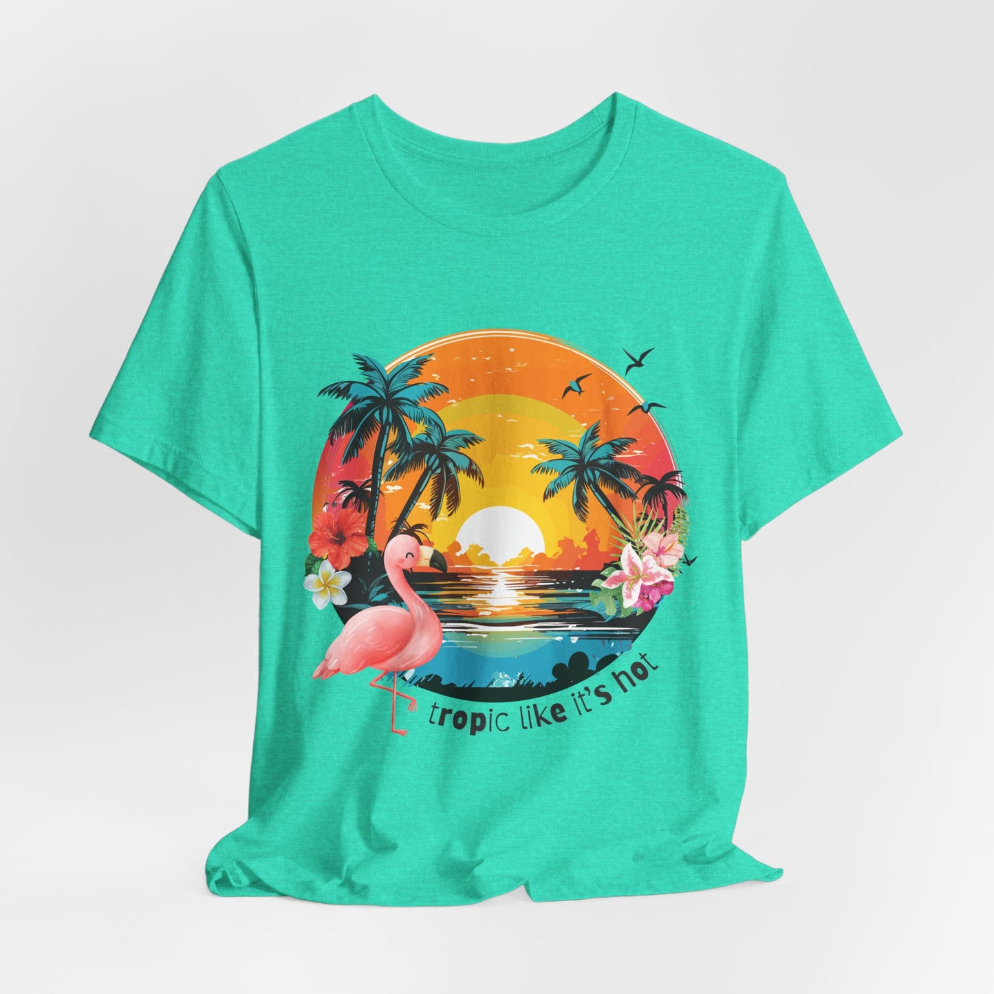 Tropic Like It's Hot