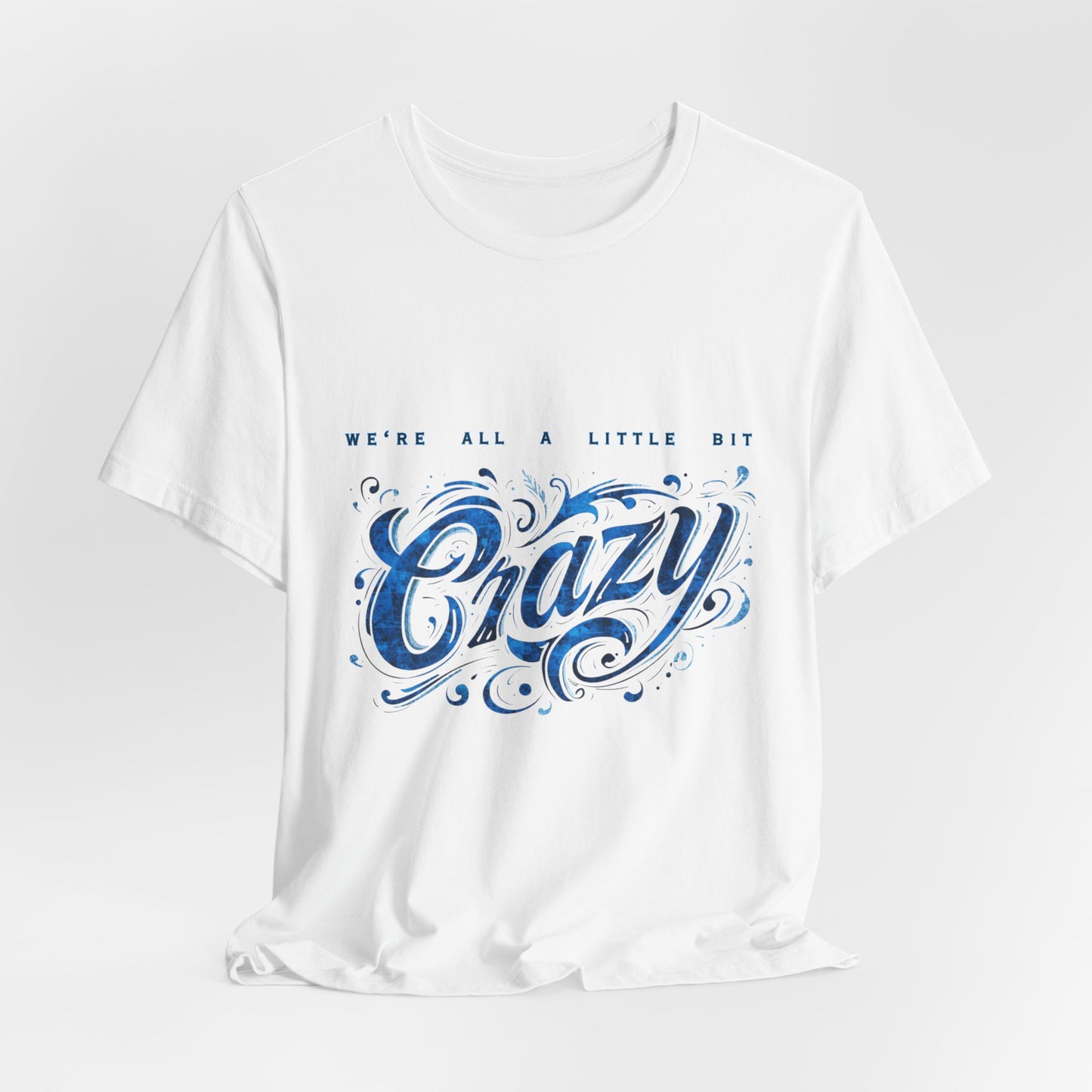 A Little Crazy