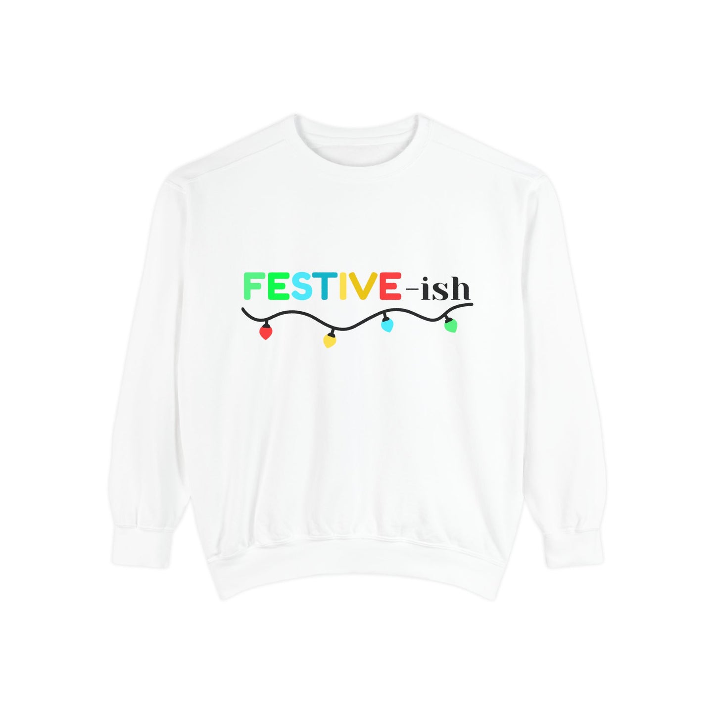 Festive-ish (Sweatshirt)