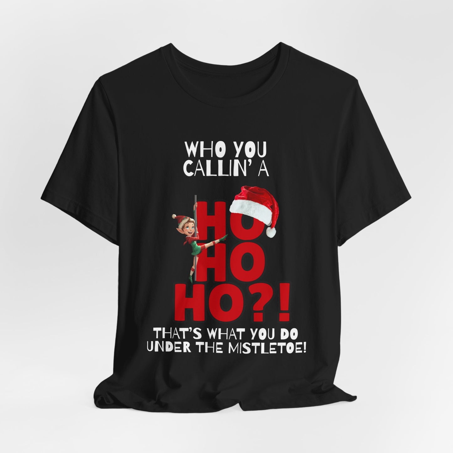 Who You Callin' A Ho Ho Ho?!
