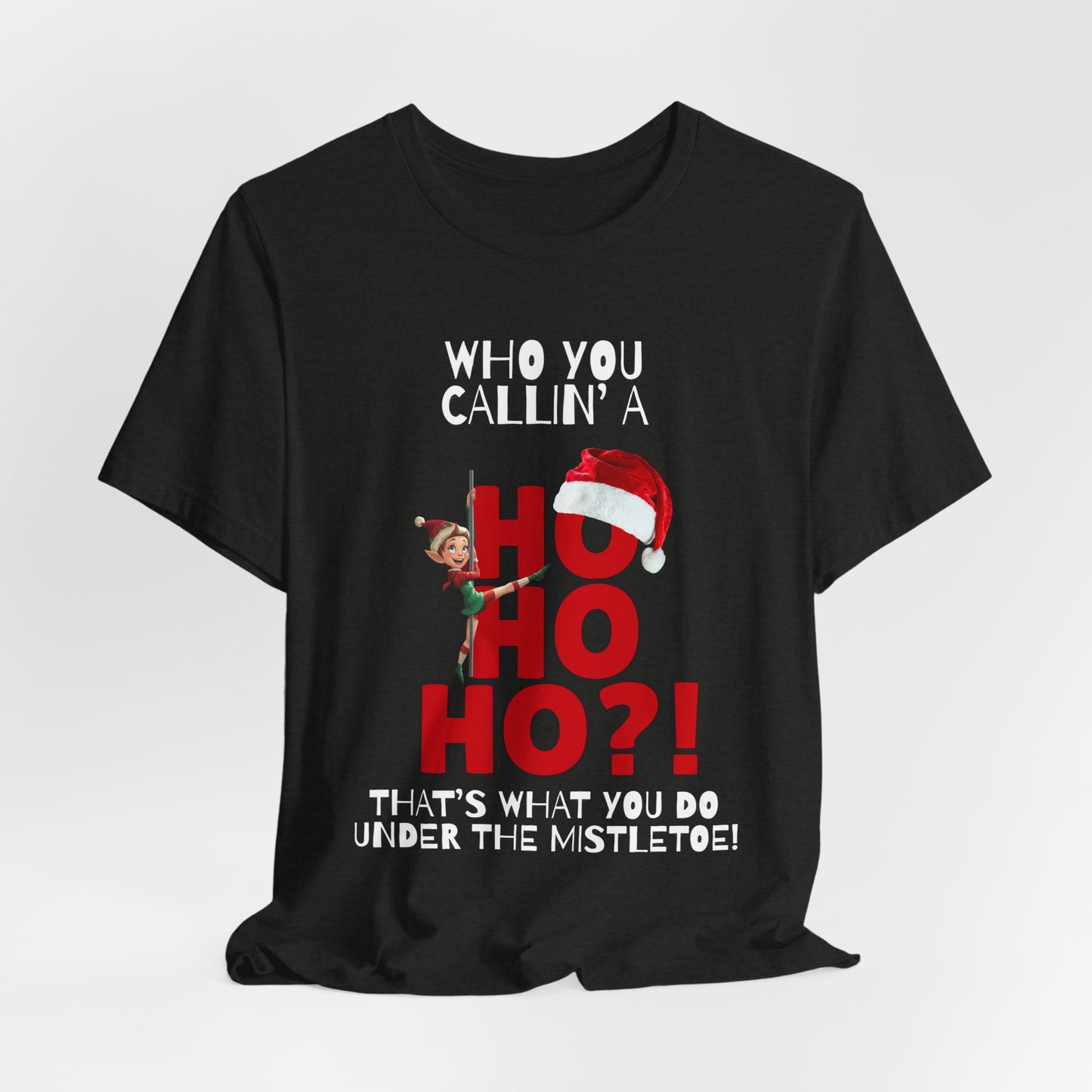 Who You Callin' A Ho Ho Ho?!