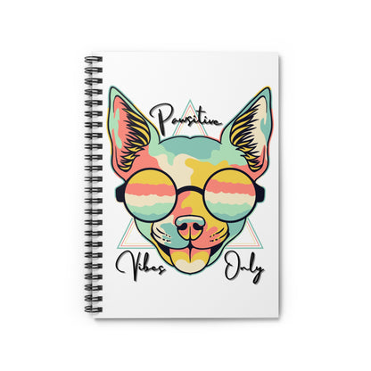 Pawsitive Vibes Only 6" x 8" Spiral Notebook