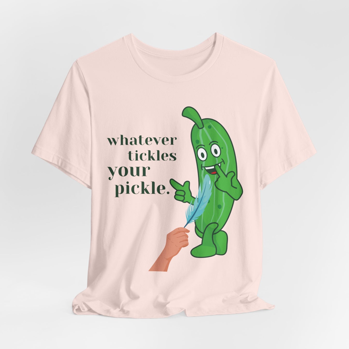 Whatever Tickles Your Pickle