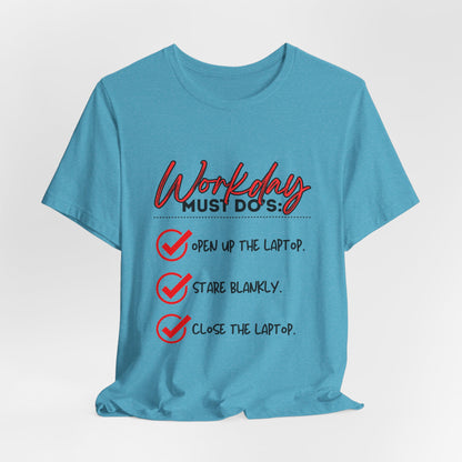 Workday Must Do's