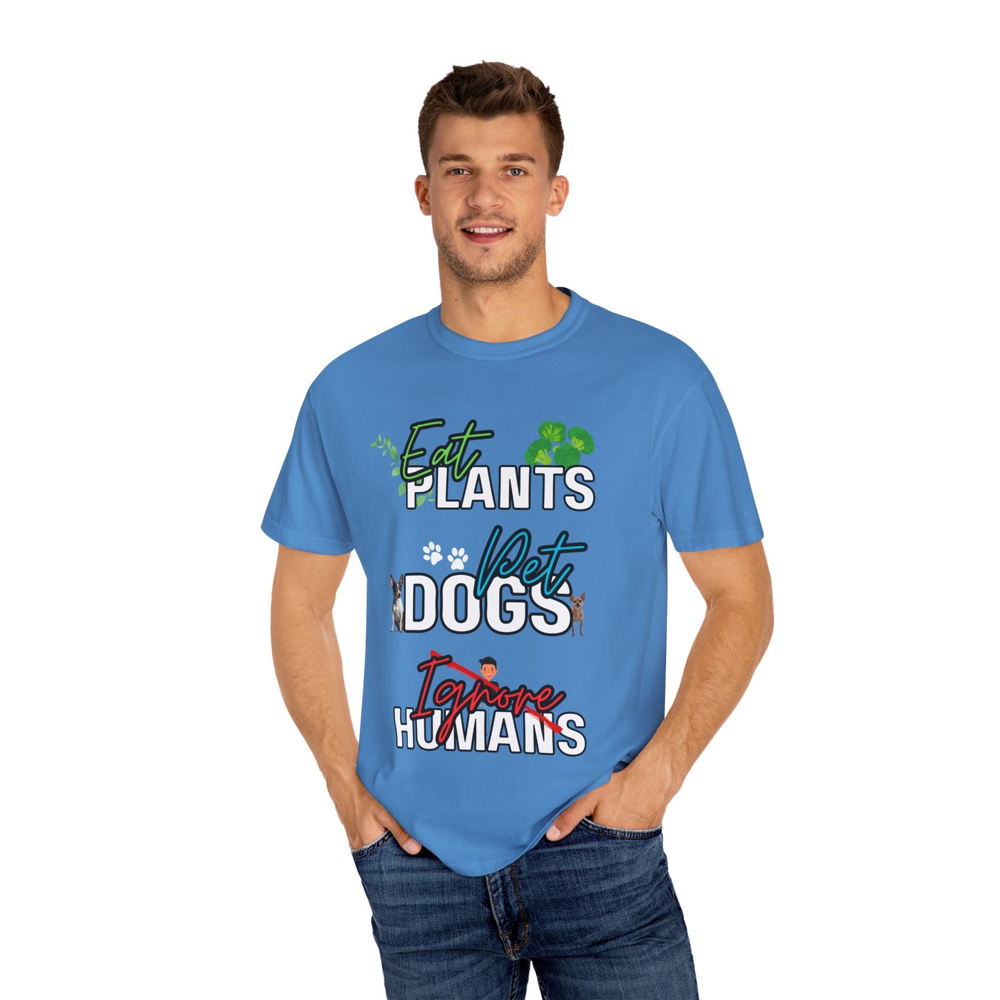 Eat Plants, Pet Dogs, Ignore Human