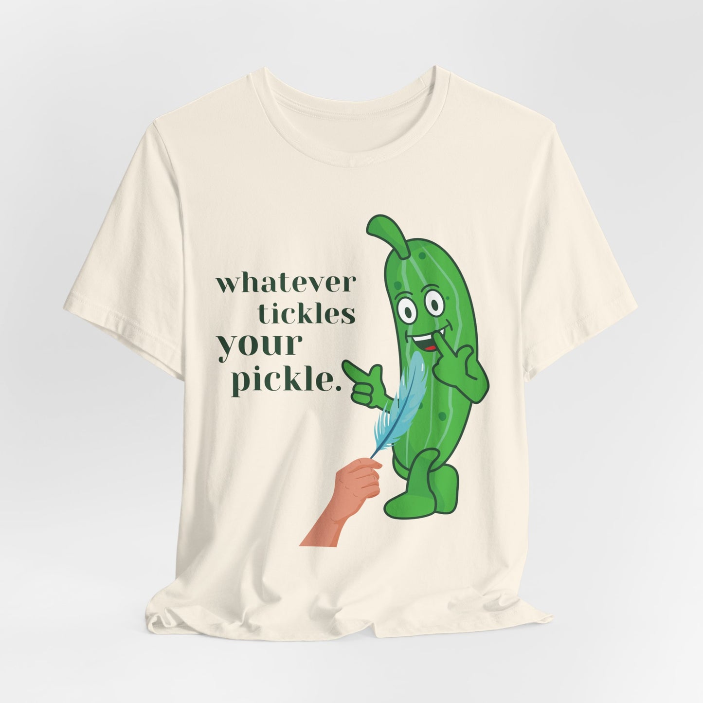 Whatever Tickles Your Pickle