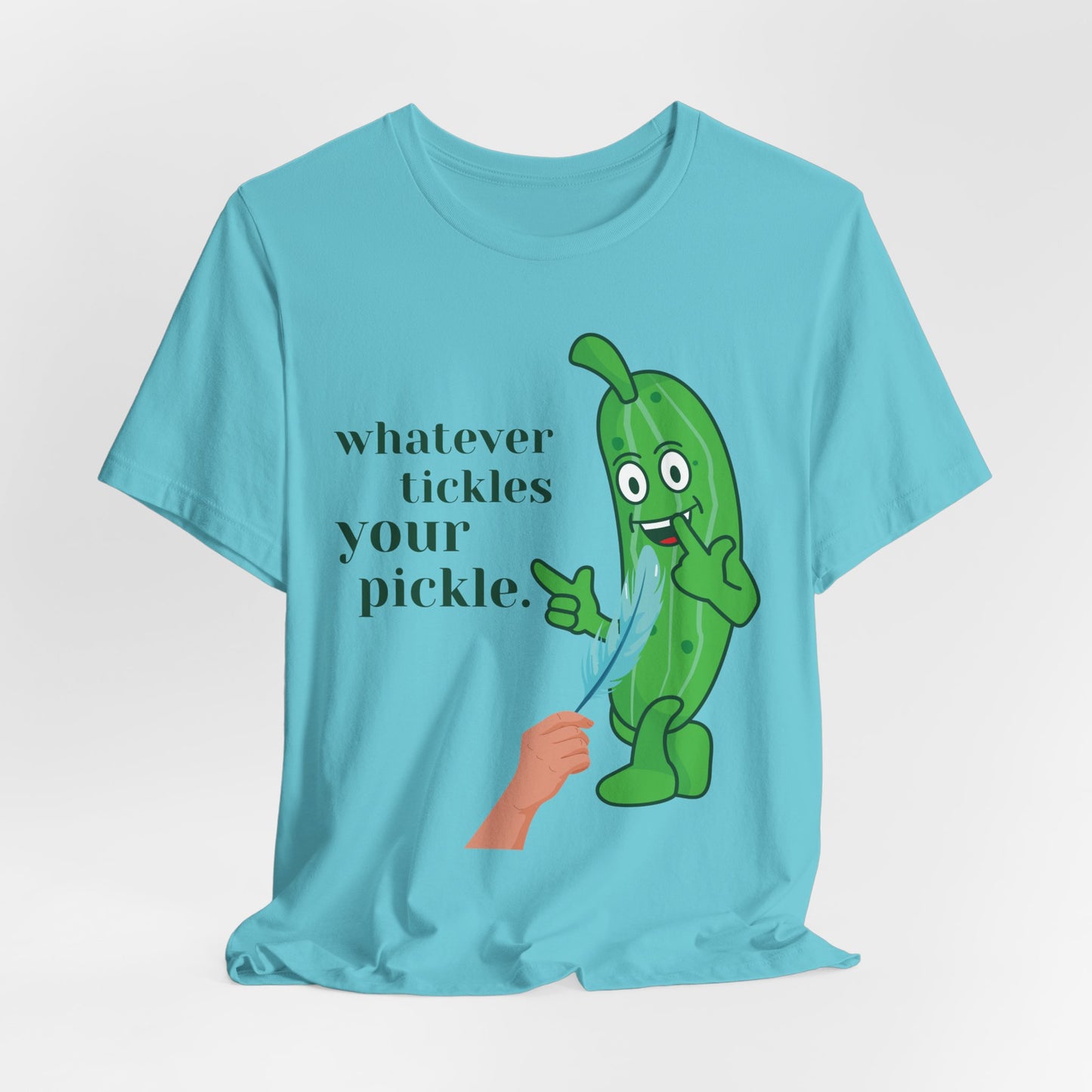 Whatever Tickles Your Pickle