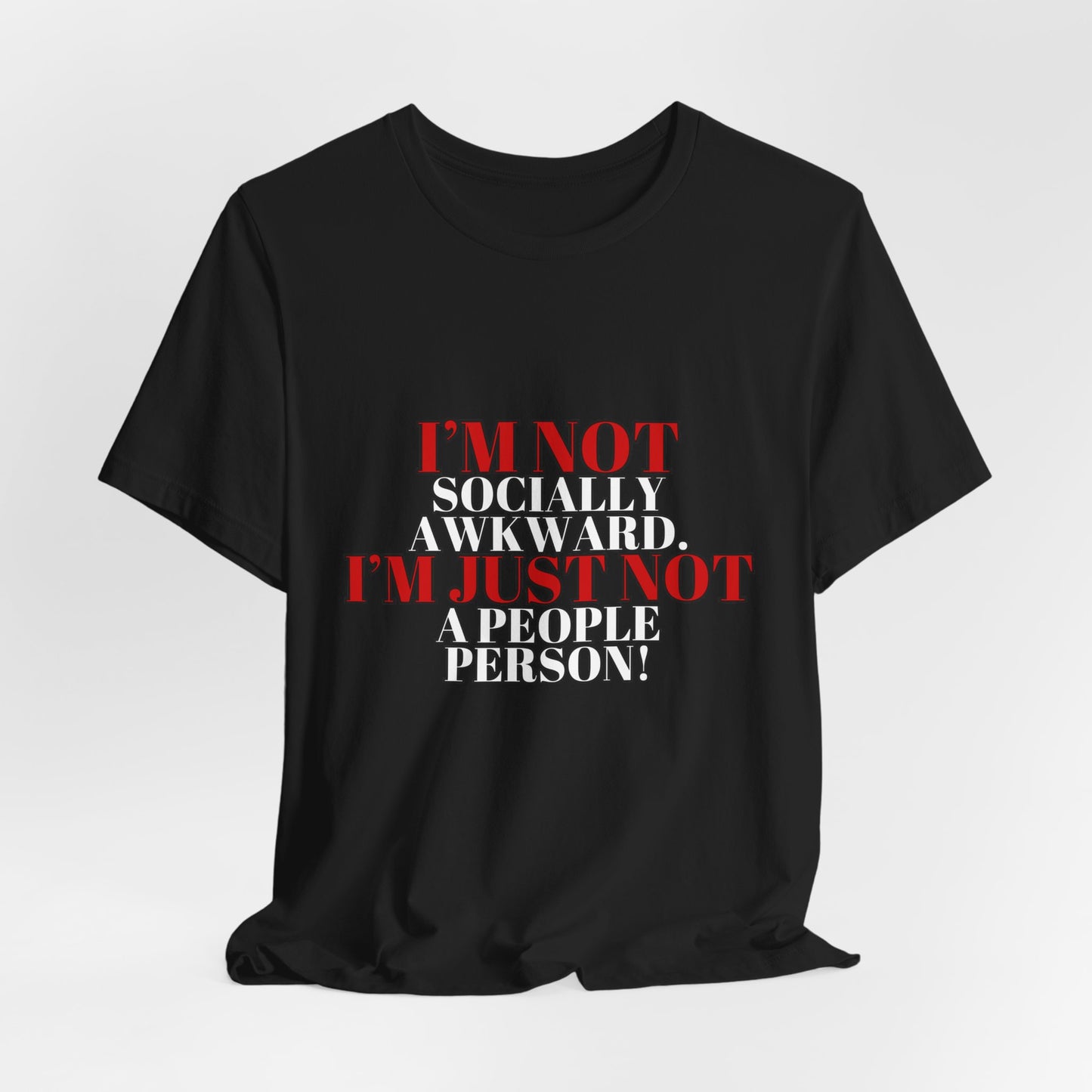 Socially Awkward / Not A People Person
