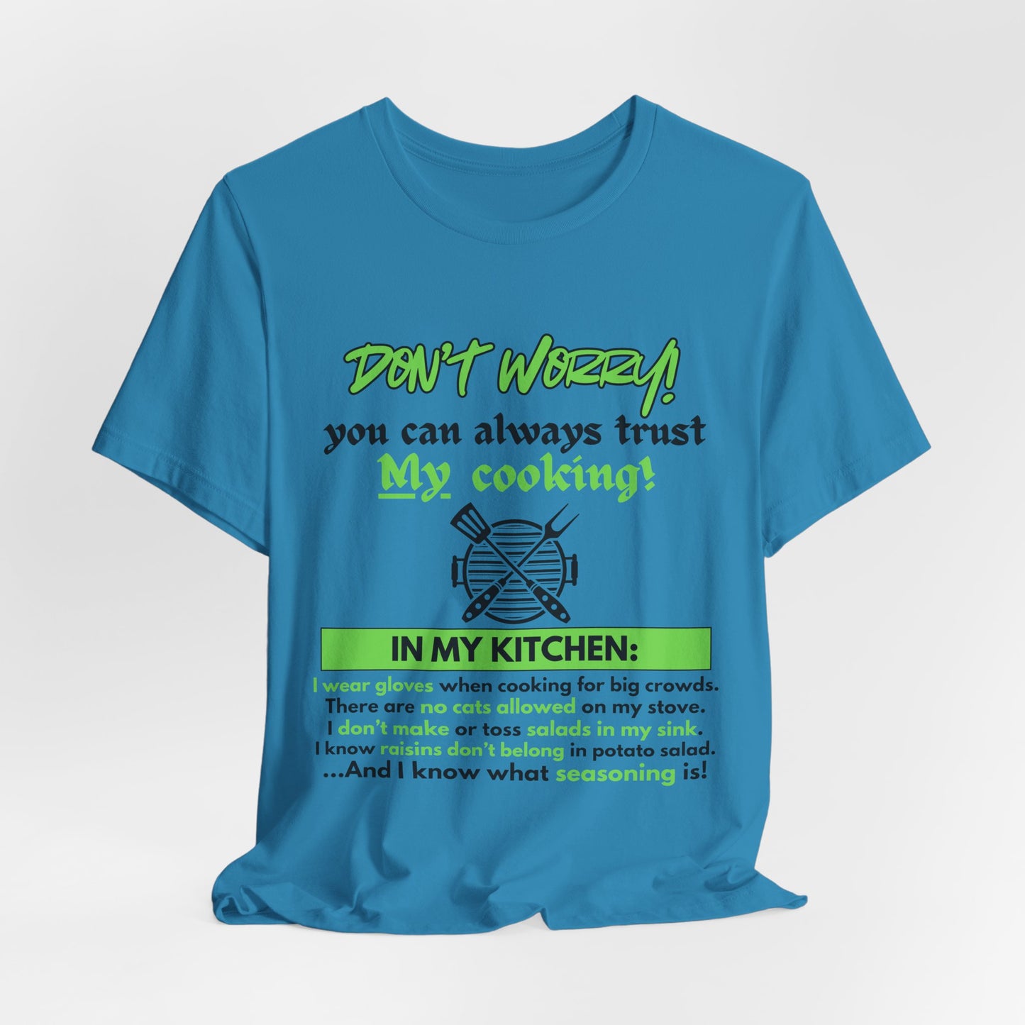 Don't Worry! Cooking Tee