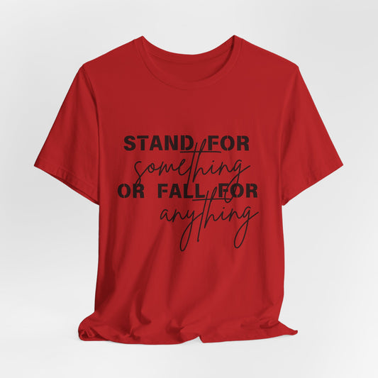 Stand For Something