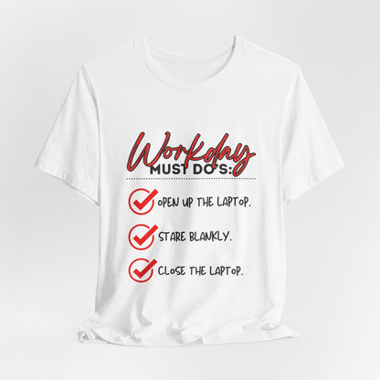 Workday Must Do's