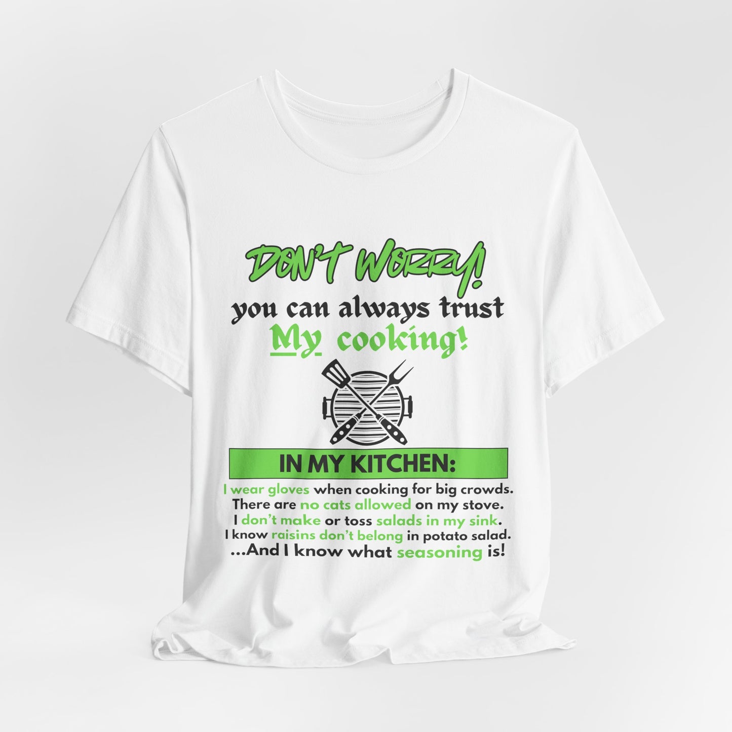 Don't Worry! Cooking Tee