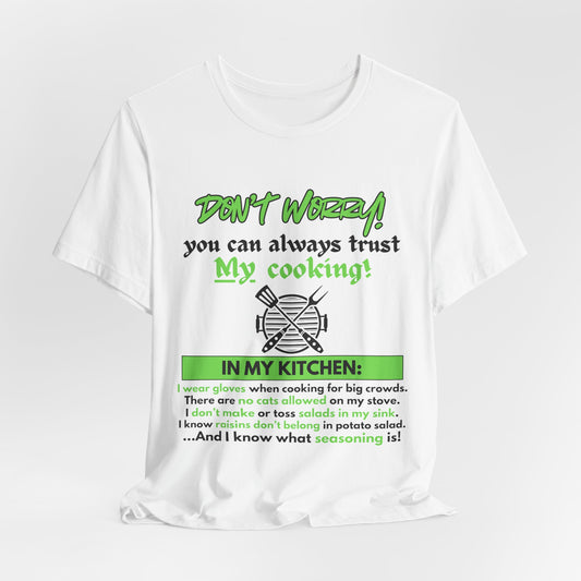 Don't Worry! Cooking Tee