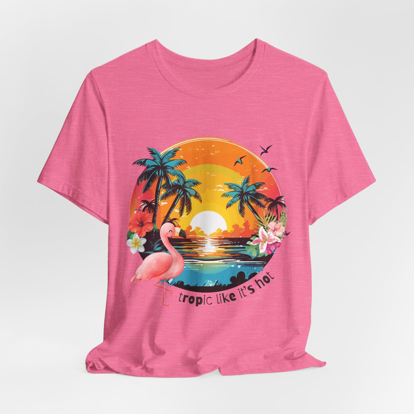 Tropic Like It's Hot