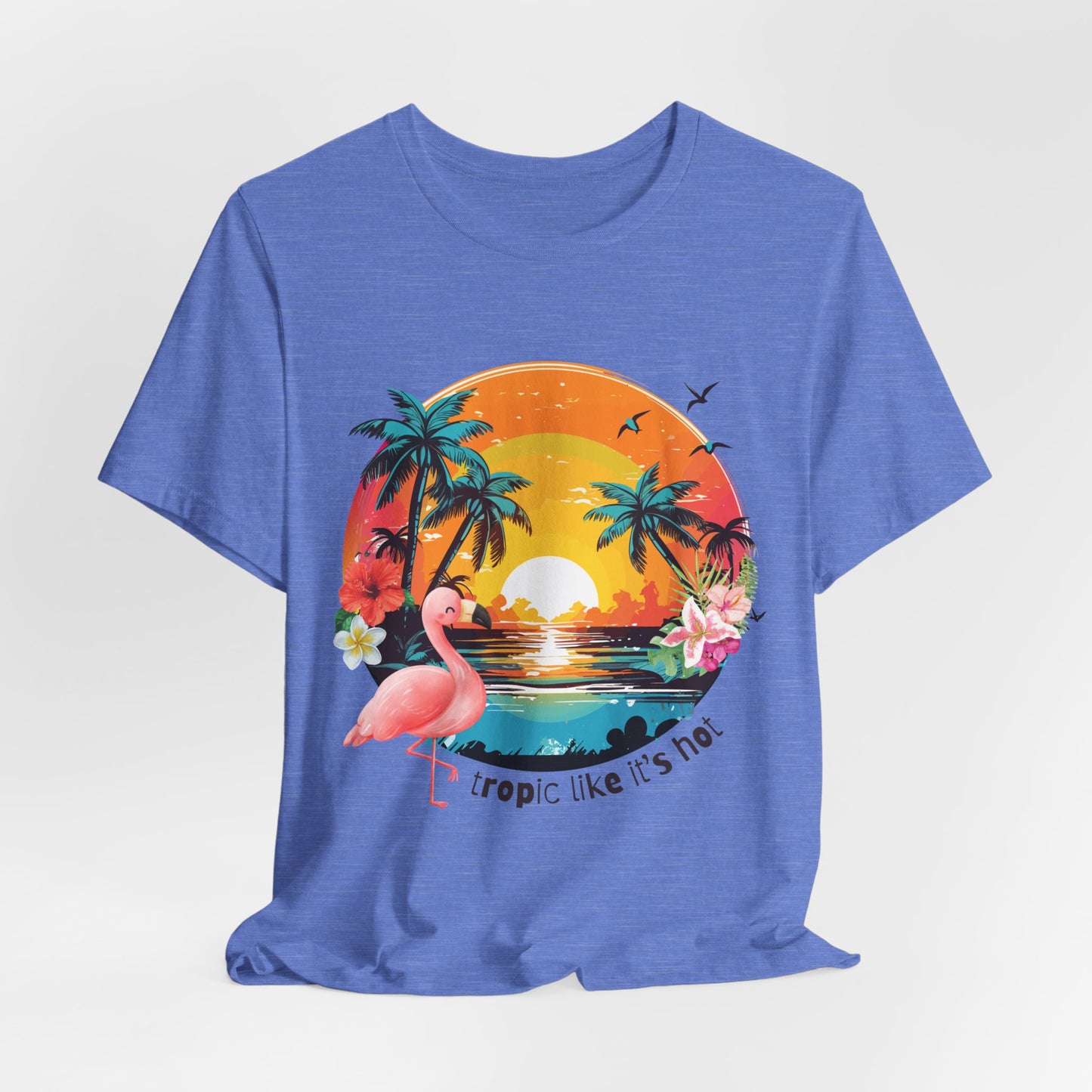 Tropic Like It's Hot