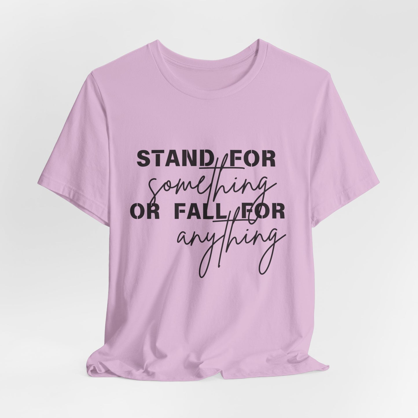 Stand For Something