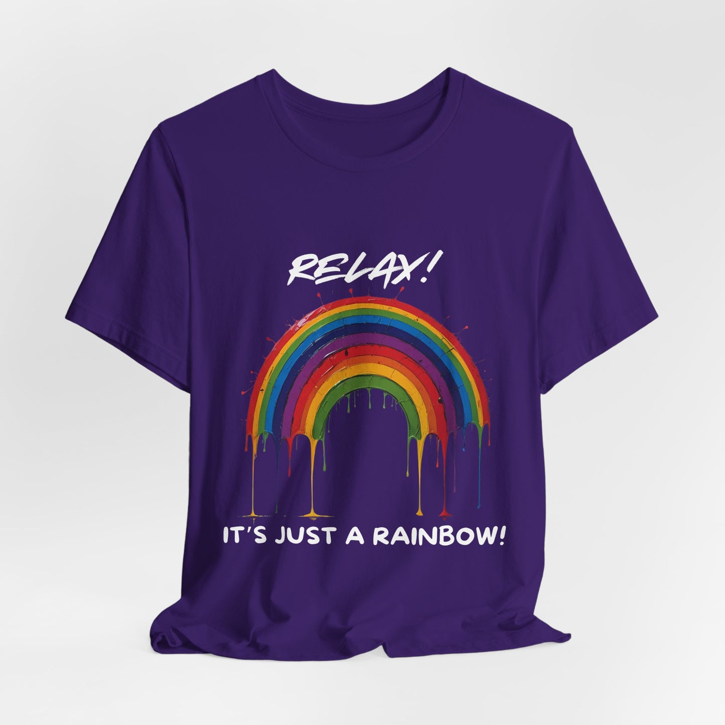 Relax!  It's Just A Rainbow!
