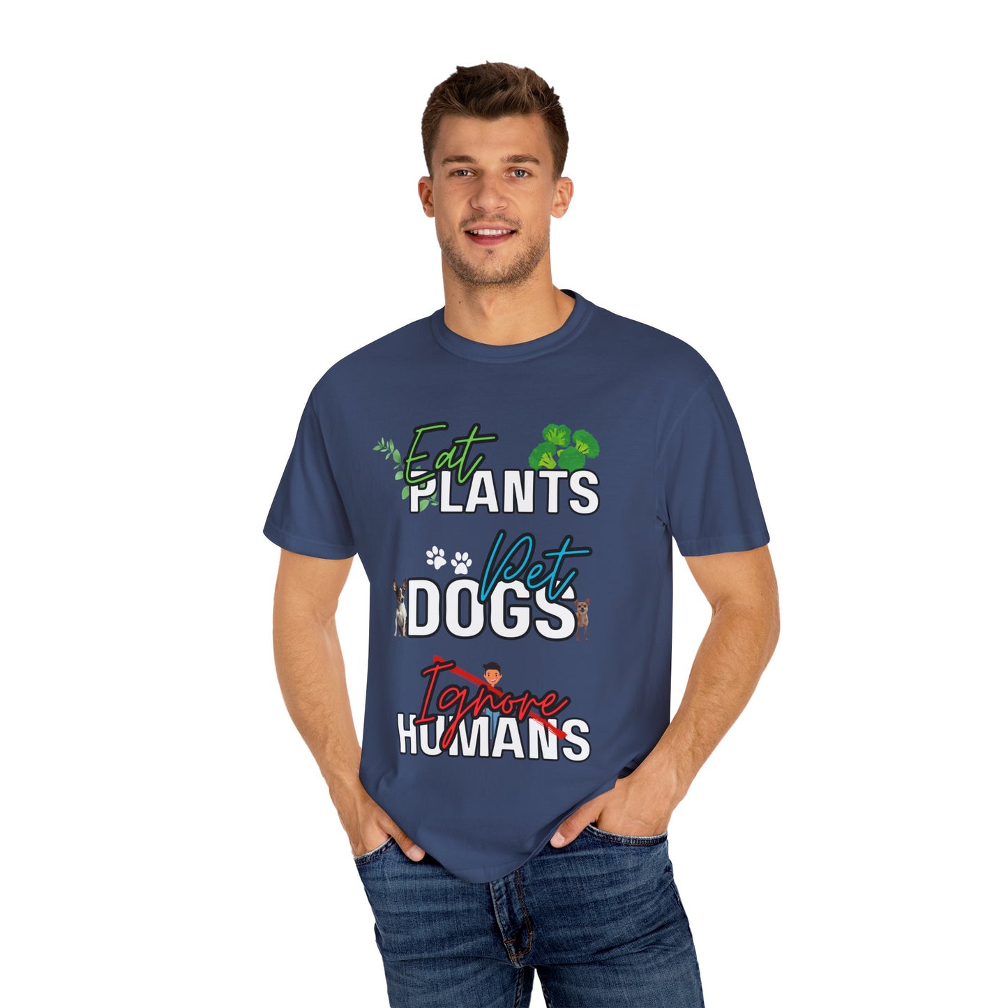 Eat Plants, Pet Dogs, Ignore Human