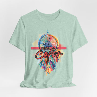 I Dream In Color