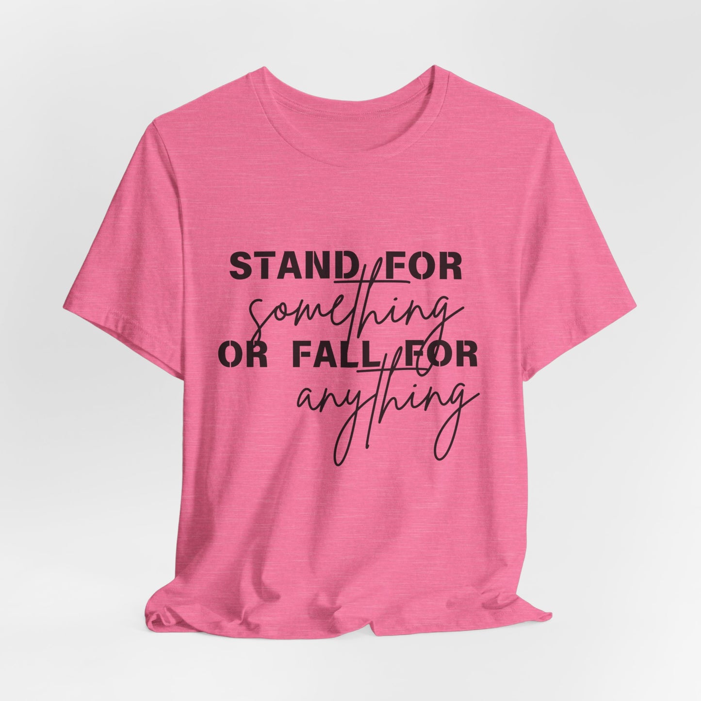 Stand For Something