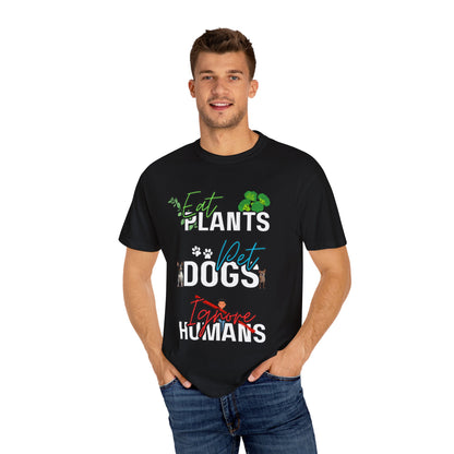 Eat Plants, Pet Dogs, Ignore Human