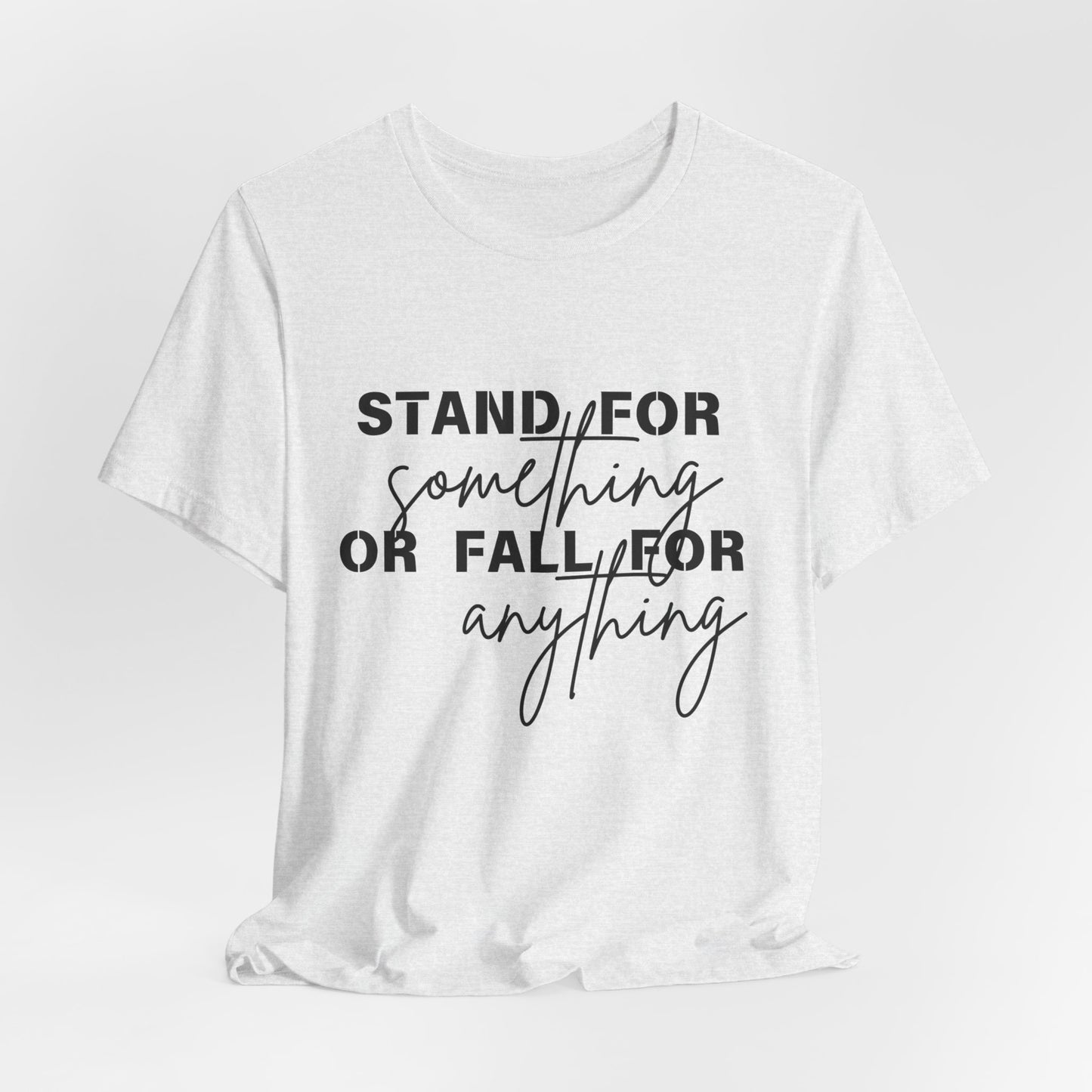 Stand For Something
