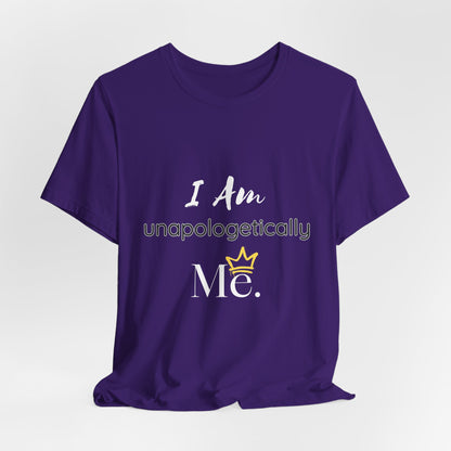 I Am Unapologetically Me