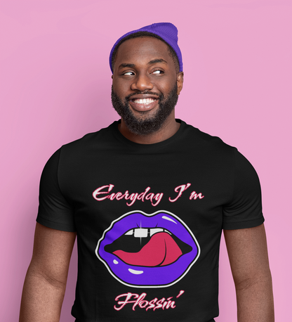 Everyday I'm Flossin'